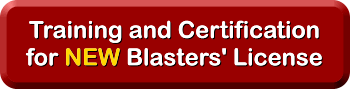 Training and Certification for NEW Blasters' License