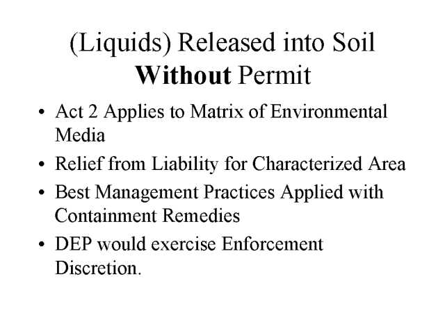 (Liquids) Released into Soil Without Permit